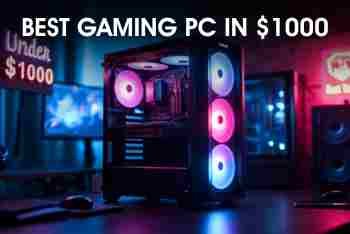 Best Gaming PC Under $1000